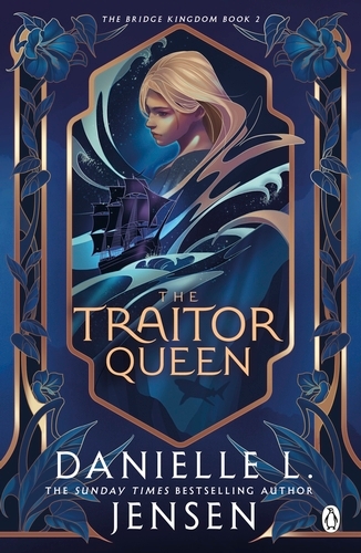 Book cover of The Traitor Queen by Danielle L. Jensen