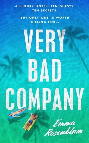 Book cover of Very Bad Company by Emma Rosenblum
