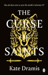 Book cover of The Curse of Saints by Kate Dramis