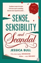 Book cover of Sense, Sensibility and Scandal by Jessica Bull