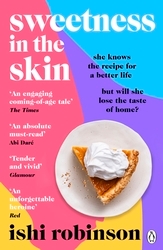 Book cover of Sweetness in the Skin by Ishi Robinson