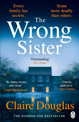 Book cover of The Wrong Sister by Claire Douglas
