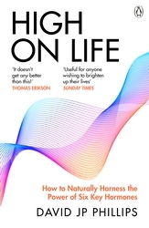 Book cover of High on Life by David JP Phillips