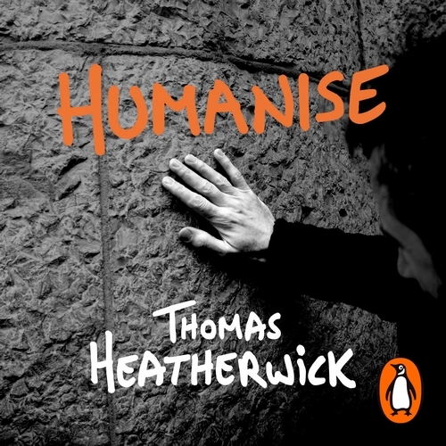 Book cover of Humanise by Thomas Heatherwick