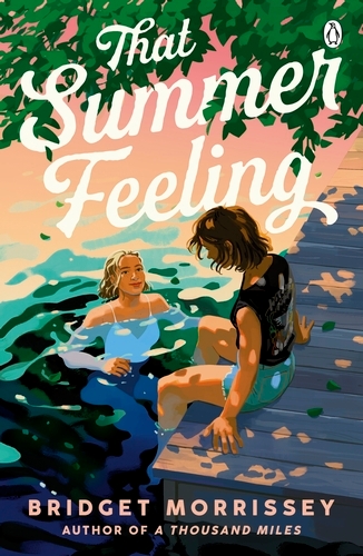 Book cover of That Summer Feeling by Bridget Morrissey