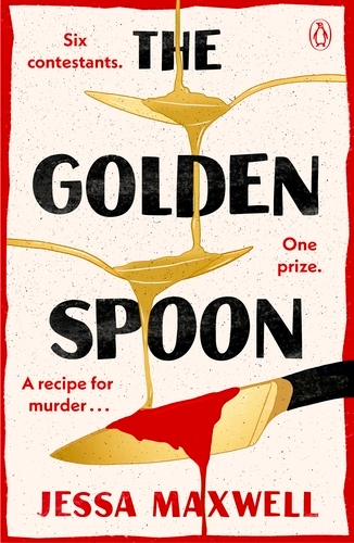 Book cover of The Golden Spoon by Jessa Maxwell