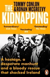 Book cover of The Kidnapping by Tommy Conlon, Ronan McGreevy