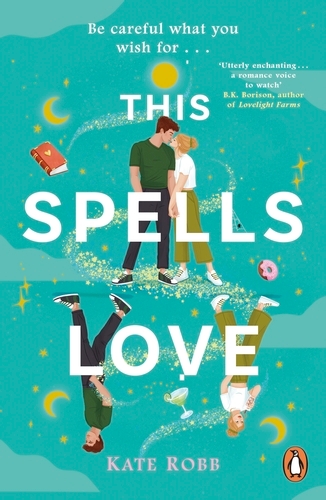 Book cover of This Spells Love by Kate Robb