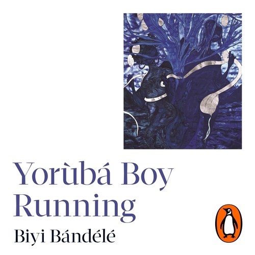 Book cover of Yorùbá Boy Running by Biyi Bandele