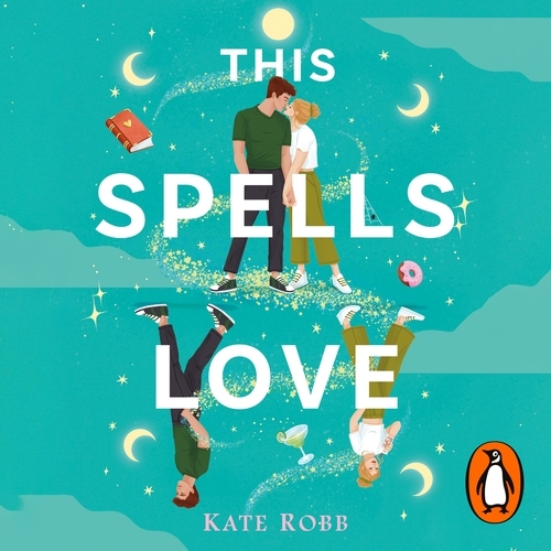 Book cover of This Spells Love by Kate Robb