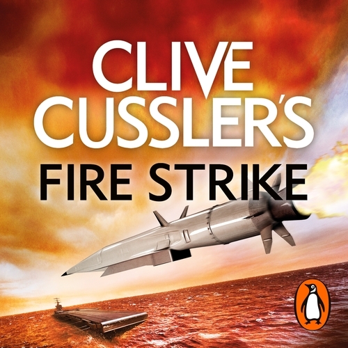 Book cover of Clive Cussler's Fire Strike by Mike Maden