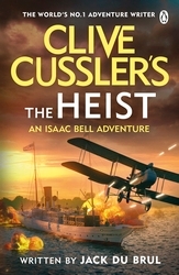 Book cover of Clive Cussler’s The Heist by Jack du Brul
