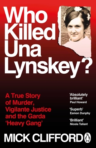 Book cover of Who Killed Una Lynskey? by Mick Clifford