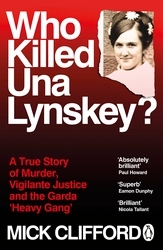 Book cover of Who Killed Una Lynskey? by Mick Clifford