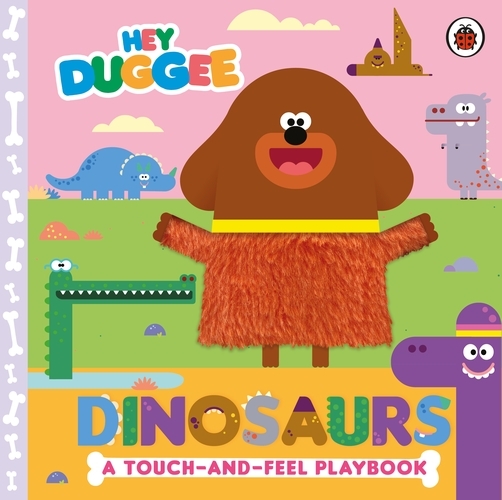 Book cover of Hey Duggee: Dinosaurs by Hey Duggee