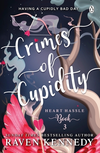 Book cover of Crimes of Cupidity by Raven Kennedy