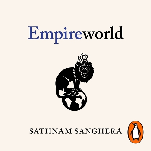 Book cover of Empireworld by Sathnam Sanghera