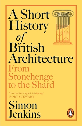 Book cover of A Short History of British Architecture by Simon Jenkins