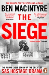 Book cover of The Siege by Ben Macintyre