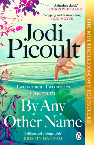 Book cover of By Any Other Name by Jodi Picoult
