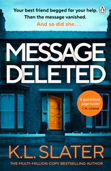 Book cover of Message Deleted by K. L. Slater