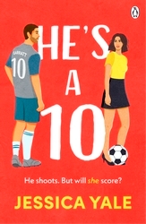 Book cover of He's A 10 by Jessica Yale