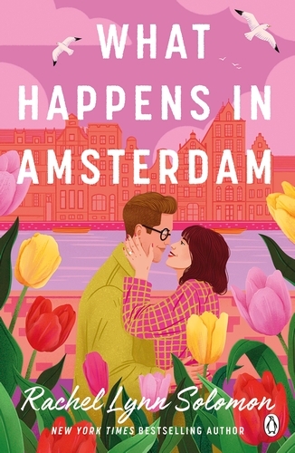 Book cover of What Happens in Amsterdam by Rachel Lynn Solomon