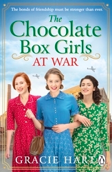 Book cover of The Chocolate Box Girls at War by Gracie Hart