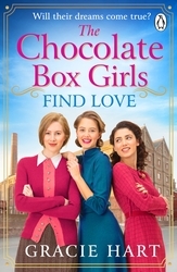 Book cover of The Chocolate Box Girls Find Love by Gracie Hart
