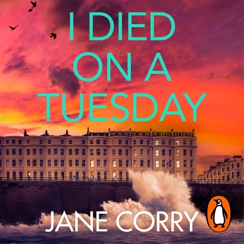 Book cover of I Died on a Tuesday by Jane Corry