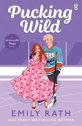 Book cover of Pucking Wild by Emily Rath