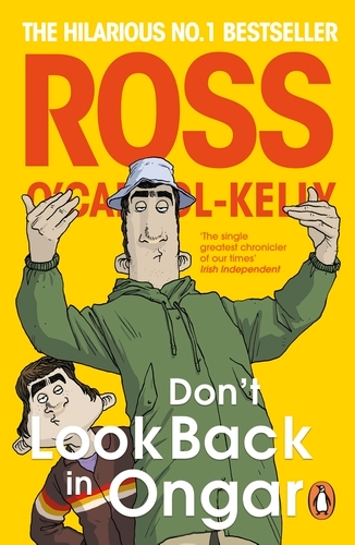 Book cover of #23 - Don’t Look Back in Ongar by Ross O'Carroll-Kelly