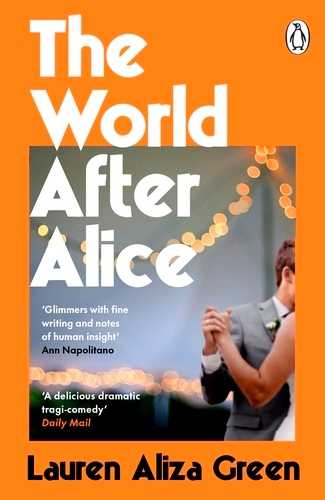 Book cover of The World After Alice by Lauren Aliza Green