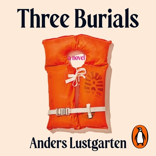 Book cover of Three Burials by Anders Lustgarten