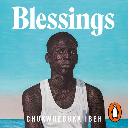 Book cover of Blessings by Chukwuebuka Ibeh