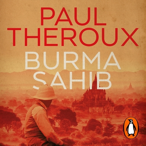 Book cover of Burma Sahib by Paul Theroux