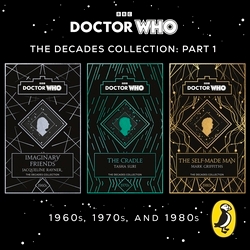 Book cover of Doctor Who: Decades Collection 1960s, 1970s, and 1980s by Jacqueline Rayner, Tasha Suri, Mark Griffiths