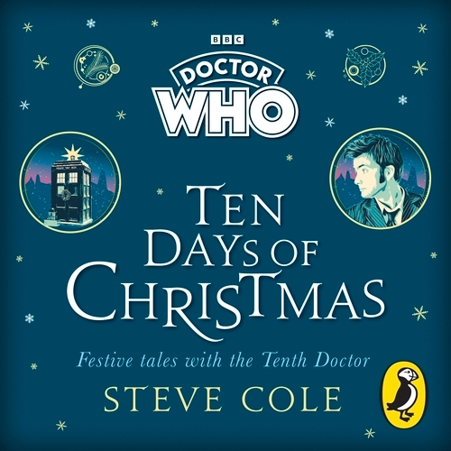 Book cover of Doctor Who: Ten Days of Christmas by Steve Cole, Doctor Who