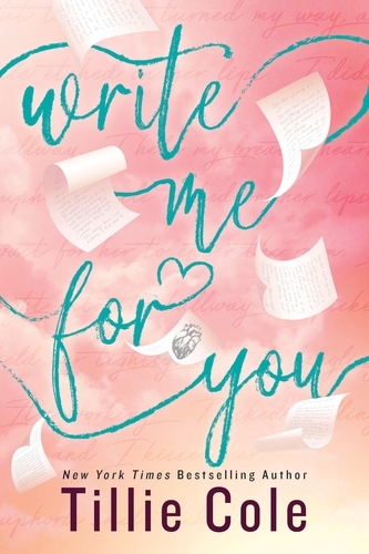 Book cover of Write Me For You by Tillie Cole
