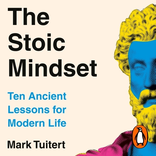 Book cover of The Stoic Mindset by Mark Tuitert