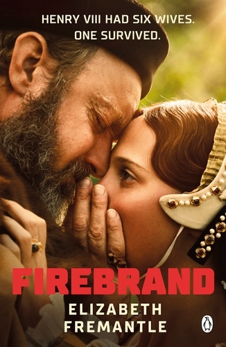 Book cover of Firebrand by Elizabeth Fremantle