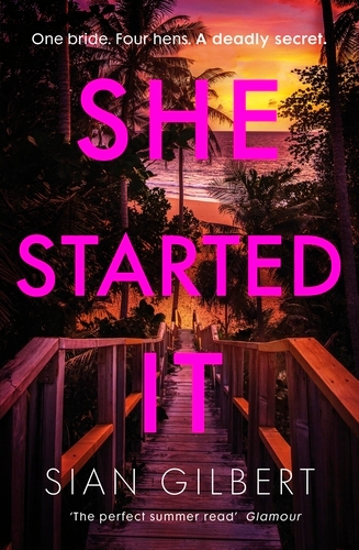 Book cover of She Started It by Sian Gilbert