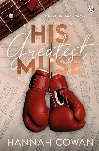 Book cover of His Greatest Muse by Hannah Cowan