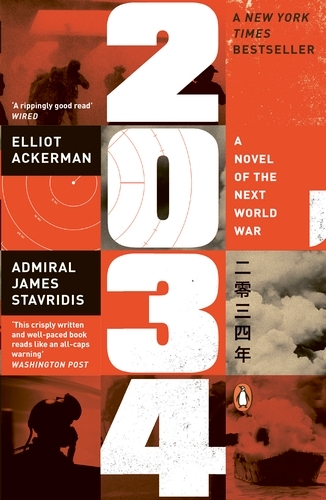 Book cover of 2034 by Elliot Ackerman, James Stavridis
