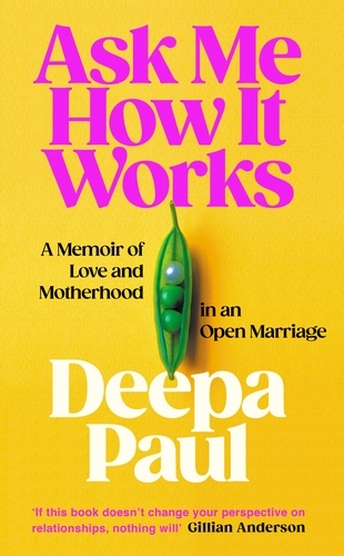 Book cover of Ask Me How It Works by Deepa Paul