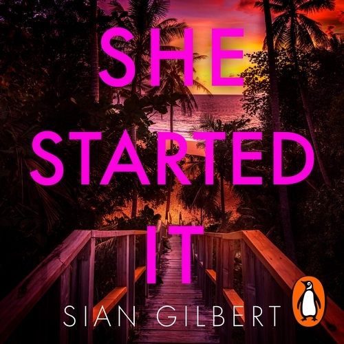 Book cover of She Started It by Sian Gilbert
