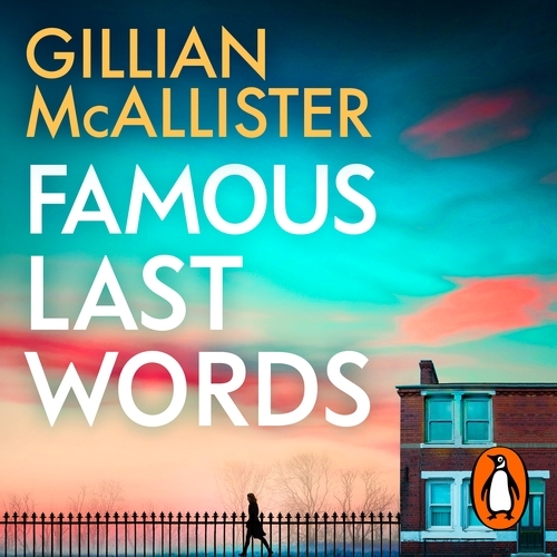 Book cover of Famous Last Words by Gillian McAllister