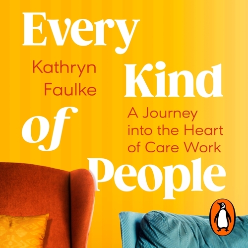 Book cover of Every Kind of People by Kathryn Faulke