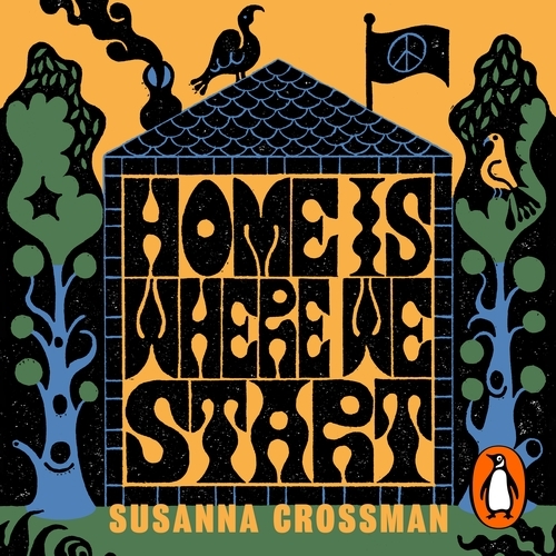Book cover of Home Is Where We Start by Susanna Crossman
