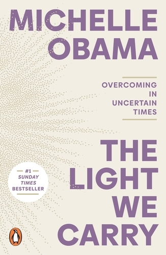 Book cover of The Light We Carry by Michelle Obama